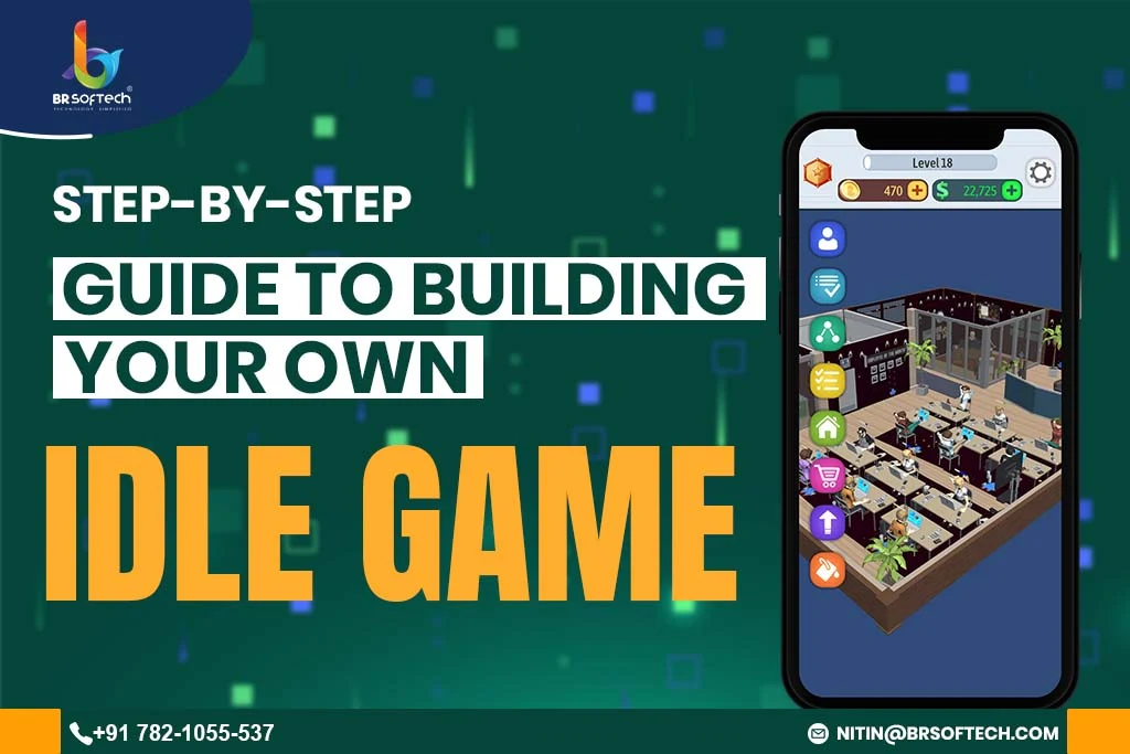 Step-by-Step Guide to Building Your Own Idle Game