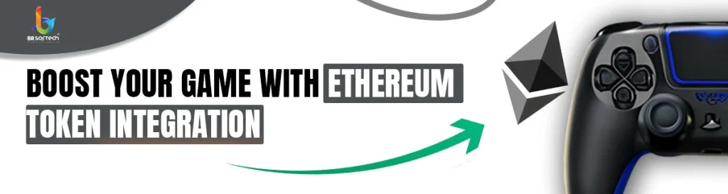 boost your game with ethereum token integration