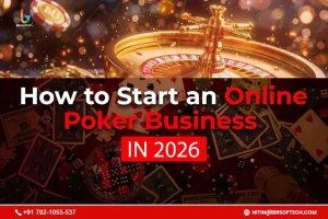 How to Start an Online Poker Business in 2026?
