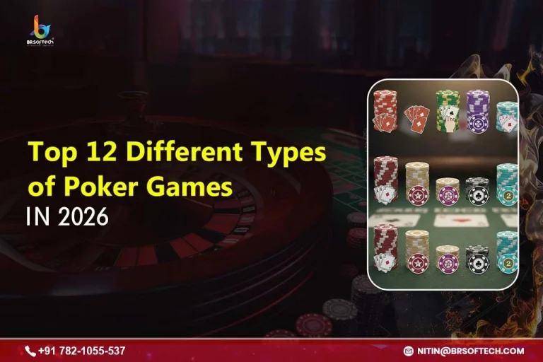 Top 12 Different Types of Poker Games in 2026