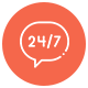 24x7 Dedicated Support 24x7 Dedicated Support